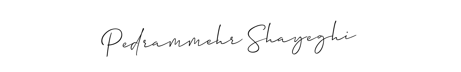 Make a beautiful signature design for name Pedrammehr Shayeghi. With this signature (Allison_Script) style, you can create a handwritten signature for free. Pedrammehr Shayeghi signature style 2 images and pictures png