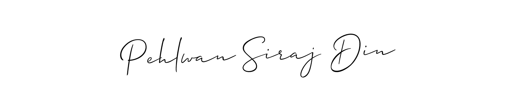 Similarly Allison_Script is the best handwritten signature design. Signature creator online .You can use it as an online autograph creator for name Pehlwan Siraj Din. Pehlwan Siraj Din signature style 2 images and pictures png