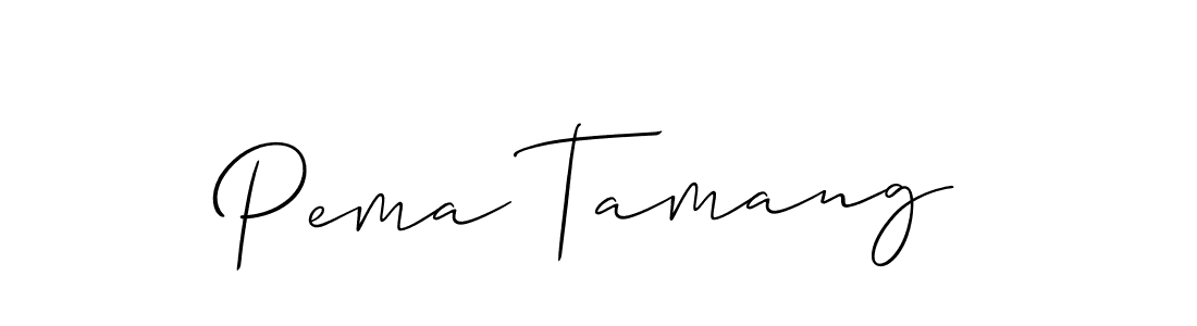 It looks lik you need a new signature style for name Pema Tamang. Design unique handwritten (Allison_Script) signature with our free signature maker in just a few clicks. Pema Tamang signature style 2 images and pictures png