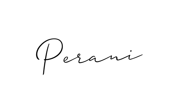 Design your own signature with our free online signature maker. With this signature software, you can create a handwritten (Allison_Script) signature for name Perani. Perani signature style 2 images and pictures png