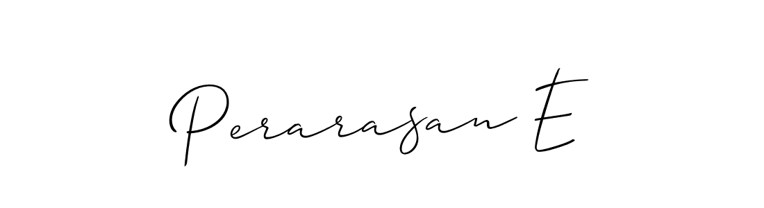 Similarly Allison_Script is the best handwritten signature design. Signature creator online .You can use it as an online autograph creator for name Perarasan E. Perarasan E signature style 2 images and pictures png