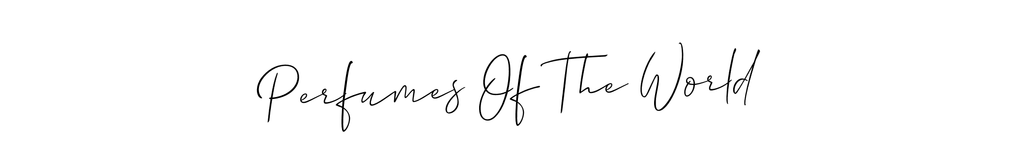 Make a short Perfumes Of The World signature style. Manage your documents anywhere anytime using Allison_Script. Create and add eSignatures, submit forms, share and send files easily. Perfumes Of The World signature style 2 images and pictures png