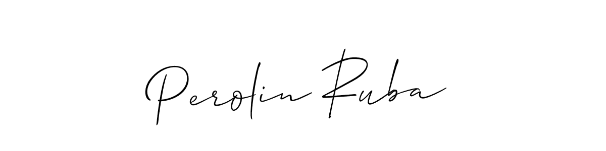Make a short Perolin Ruba signature style. Manage your documents anywhere anytime using Allison_Script. Create and add eSignatures, submit forms, share and send files easily. Perolin Ruba signature style 2 images and pictures png