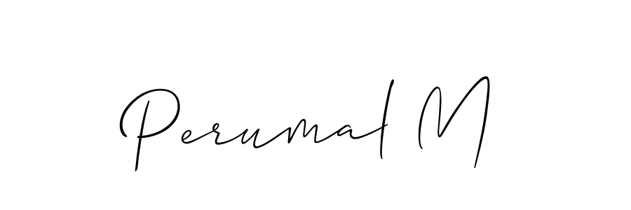 Design your own signature with our free online signature maker. With this signature software, you can create a handwritten (Allison_Script) signature for name Perumal M. Perumal M signature style 2 images and pictures png