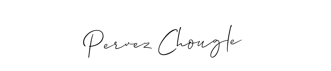 This is the best signature style for the Pervez Chougle name. Also you like these signature font (Allison_Script). Mix name signature. Pervez Chougle signature style 2 images and pictures png