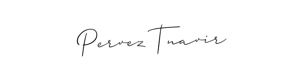 Make a beautiful signature design for name Pervez Tnavir. Use this online signature maker to create a handwritten signature for free. Pervez Tnavir signature style 2 images and pictures png