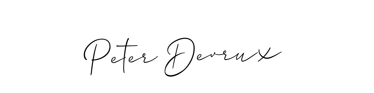 You should practise on your own different ways (Allison_Script) to write your name (Peter Devrux) in signature. don't let someone else do it for you. Peter Devrux signature style 2 images and pictures png