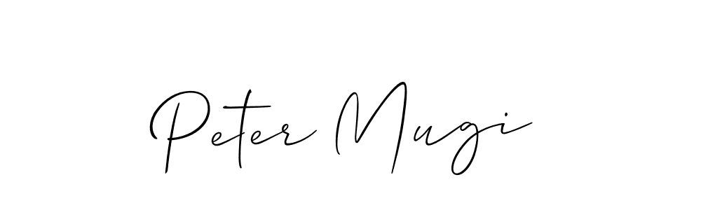 It looks lik you need a new signature style for name Peter Mugi. Design unique handwritten (Allison_Script) signature with our free signature maker in just a few clicks. Peter Mugi signature style 2 images and pictures png
