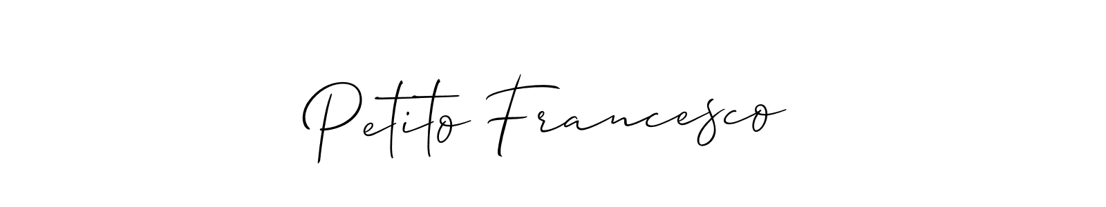 if you are searching for the best signature style for your name Petito Francesco. so please give up your signature search. here we have designed multiple signature styles  using Allison_Script. Petito Francesco signature style 2 images and pictures png