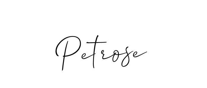 Petrose stylish signature style. Best Handwritten Sign (Allison_Script) for my name. Handwritten Signature Collection Ideas for my name Petrose. Petrose signature style 2 images and pictures png