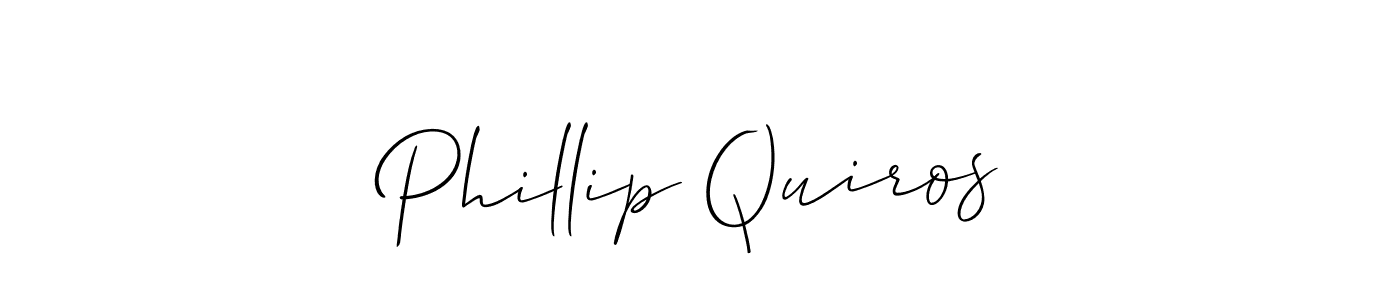 You should practise on your own different ways (Allison_Script) to write your name (Phillip Quiros) in signature. don't let someone else do it for you. Phillip Quiros signature style 2 images and pictures png