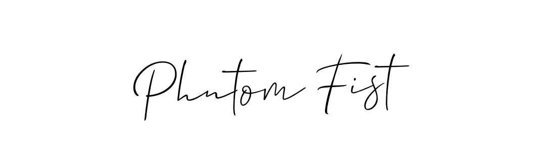 How to make Phntom Fist name signature. Use Allison_Script style for creating short signs online. This is the latest handwritten sign. Phntom Fist signature style 2 images and pictures png