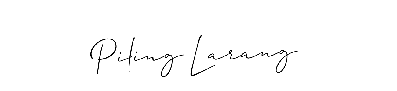 See photos of Piling Larang official signature by Spectra . Check more albums & portfolios. Read reviews & check more about Allison_Script font. Piling Larang signature style 2 images and pictures png