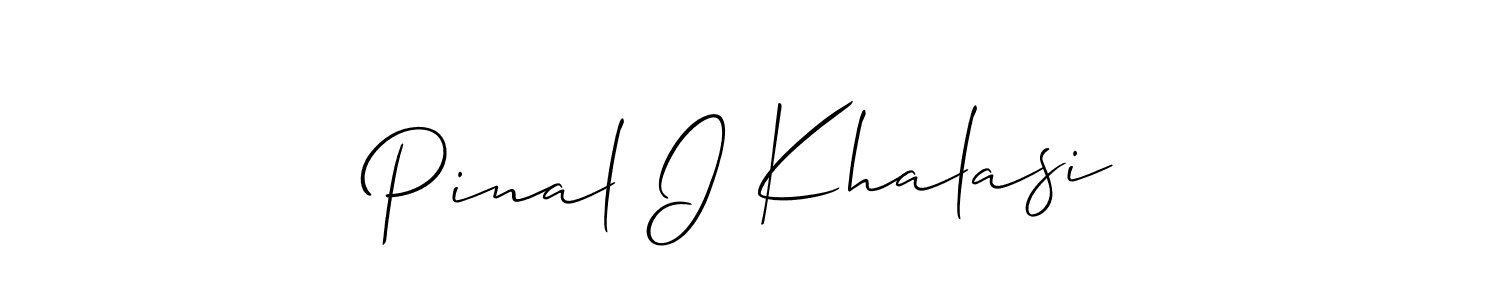 Design your own signature with our free online signature maker. With this signature software, you can create a handwritten (Allison_Script) signature for name Pinal I Khalasi. Pinal I Khalasi signature style 2 images and pictures png