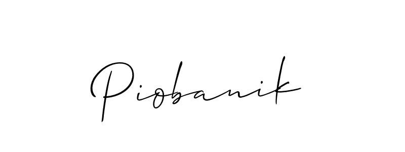 How to make Piobanik signature? Allison_Script is a professional autograph style. Create handwritten signature for Piobanik name. Piobanik signature style 2 images and pictures png