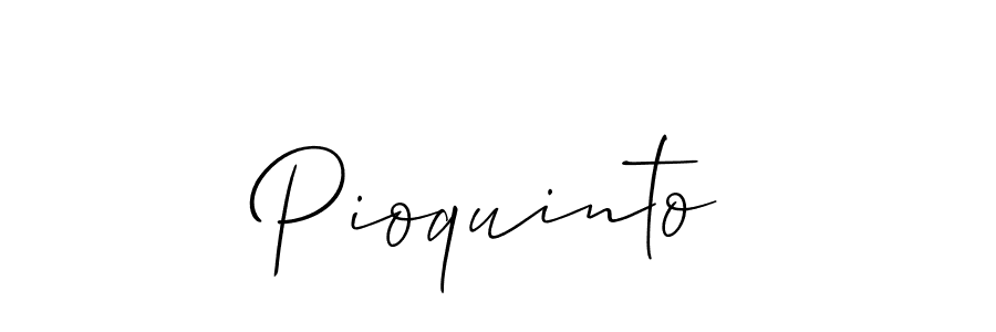 Design your own signature with our free online signature maker. With this signature software, you can create a handwritten (Allison_Script) signature for name Pioquinto. Pioquinto signature style 2 images and pictures png