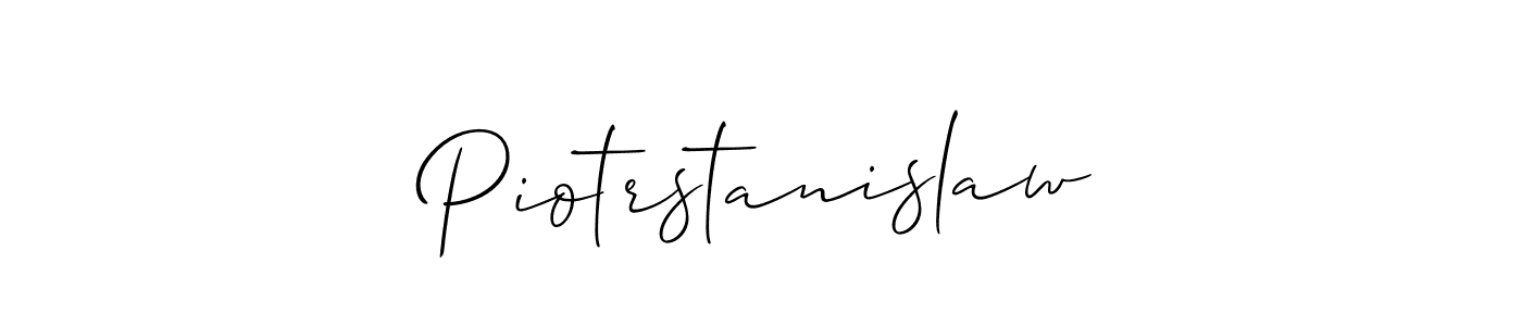 Also we have Piotrstanislaw name is the best signature style. Create professional handwritten signature collection using Allison_Script autograph style. Piotrstanislaw signature style 2 images and pictures png