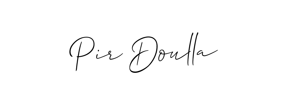 Make a short Pir Doulla signature style. Manage your documents anywhere anytime using Allison_Script. Create and add eSignatures, submit forms, share and send files easily. Pir Doulla signature style 2 images and pictures png