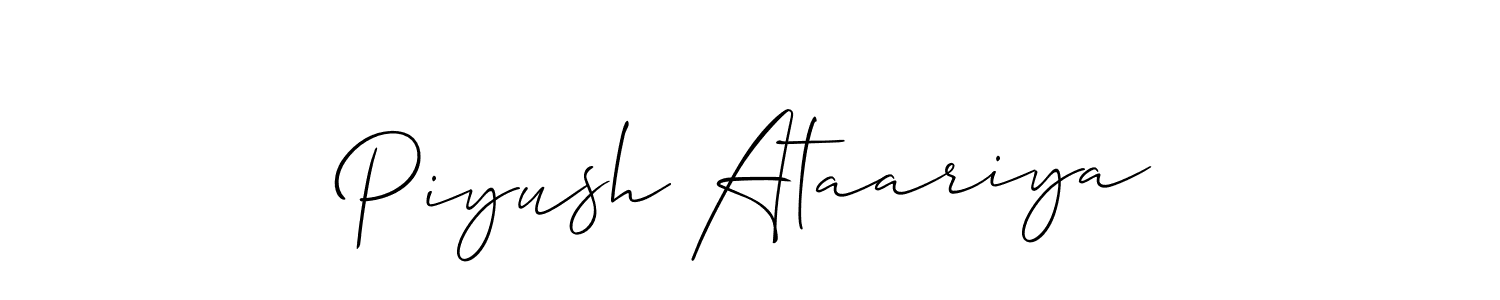 Create a beautiful signature design for name Piyush Ataariya. With this signature (Allison_Script) fonts, you can make a handwritten signature for free. Piyush Ataariya signature style 2 images and pictures png