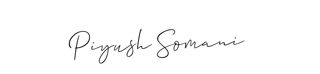 Make a beautiful signature design for name Piyush Somani. With this signature (Allison_Script) style, you can create a handwritten signature for free. Piyush Somani signature style 2 images and pictures png