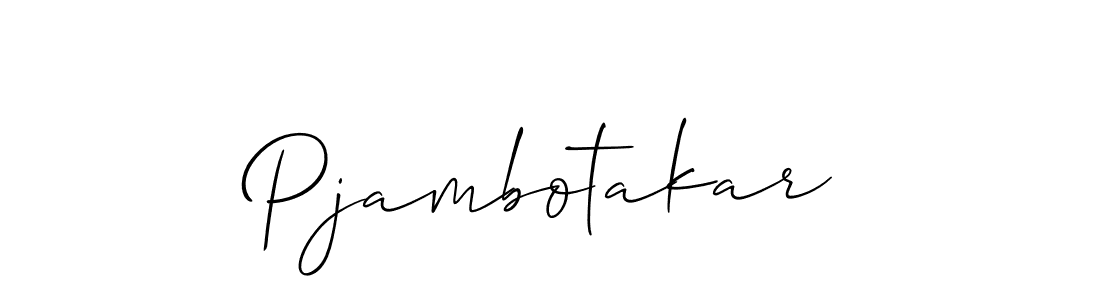 Make a beautiful signature design for name Pjambotakar. With this signature (Allison_Script) style, you can create a handwritten signature for free. Pjambotakar signature style 2 images and pictures png