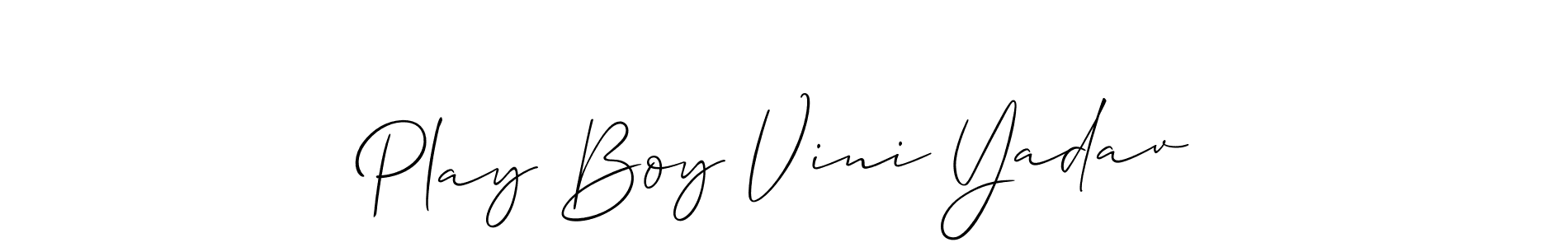 Use a signature maker to create a handwritten signature online. With this signature software, you can design (Allison_Script) your own signature for name Play Boy Vini Yadav. Play Boy Vini Yadav signature style 2 images and pictures png