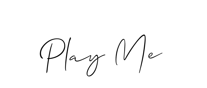 Make a short Play Me signature style. Manage your documents anywhere anytime using Allison_Script. Create and add eSignatures, submit forms, share and send files easily. Play Me signature style 2 images and pictures png