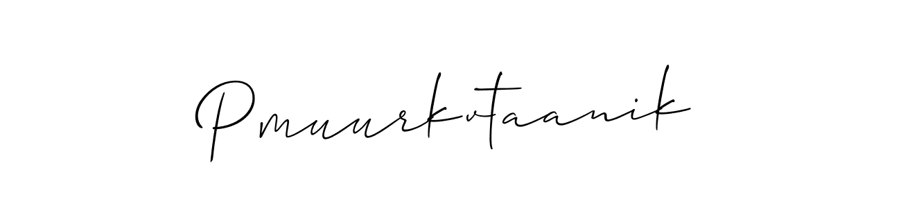 Best and Professional Signature Style for Pmuurkvtaanik. Allison_Script Best Signature Style Collection. Pmuurkvtaanik signature style 2 images and pictures png
