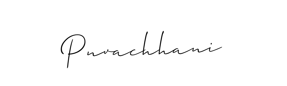 How to make Pnvachhani name signature. Use Allison_Script style for creating short signs online. This is the latest handwritten sign. Pnvachhani signature style 2 images and pictures png