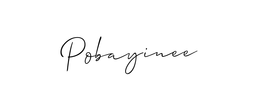 Also we have Pobayinee name is the best signature style. Create professional handwritten signature collection using Allison_Script autograph style. Pobayinee signature style 2 images and pictures png