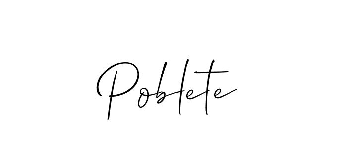 Use a signature maker to create a handwritten signature online. With this signature software, you can design (Allison_Script) your own signature for name Poblete. Poblete signature style 2 images and pictures png