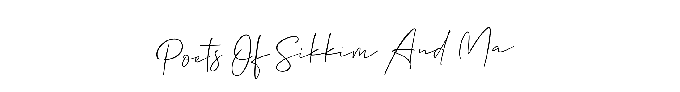 Use a signature maker to create a handwritten signature online. With this signature software, you can design (Allison_Script) your own signature for name Poets Of Sikkim And Ma. Poets Of Sikkim And Ma signature style 2 images and pictures png