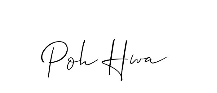 How to make Poh Hwa signature? Allison_Script is a professional autograph style. Create handwritten signature for Poh Hwa name. Poh Hwa signature style 2 images and pictures png