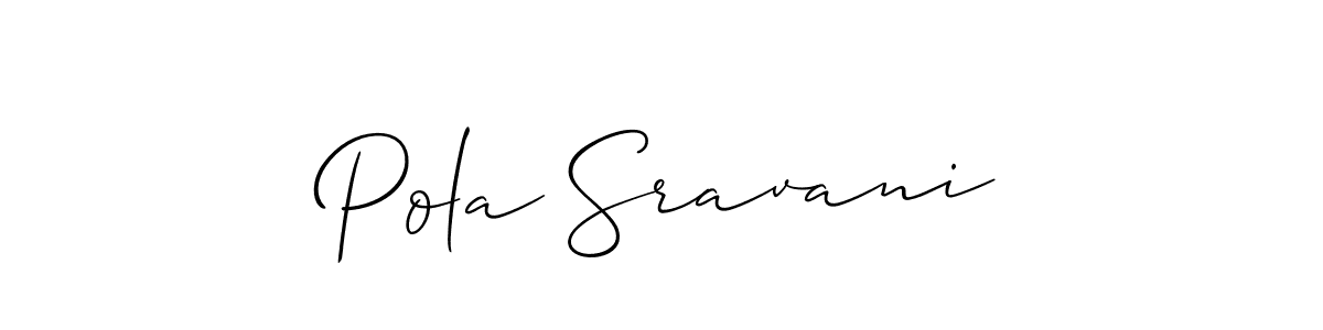 Make a beautiful signature design for name Pola Sravani. With this signature (Allison_Script) style, you can create a handwritten signature for free. Pola Sravani signature style 2 images and pictures png