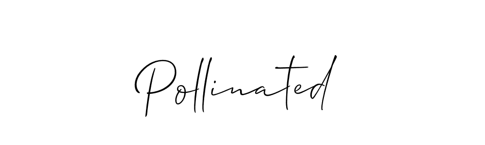 You should practise on your own different ways (Allison_Script) to write your name (Pollinated) in signature. don't let someone else do it for you. Pollinated signature style 2 images and pictures png