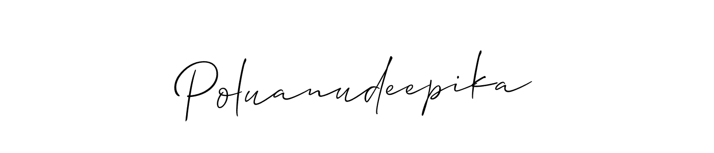 Also we have Poluanudeepika name is the best signature style. Create professional handwritten signature collection using Allison_Script autograph style. Poluanudeepika signature style 2 images and pictures png