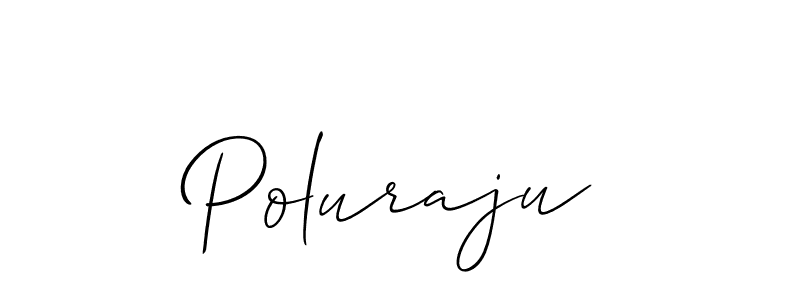 Also we have Poluraju name is the best signature style. Create professional handwritten signature collection using Allison_Script autograph style. Poluraju signature style 2 images and pictures png
