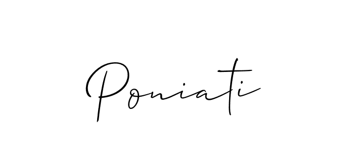 Design your own signature with our free online signature maker. With this signature software, you can create a handwritten (Allison_Script) signature for name Poniati. Poniati signature style 2 images and pictures png