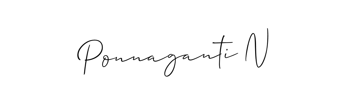 See photos of Ponnaganti N official signature by Spectra . Check more albums & portfolios. Read reviews & check more about Allison_Script font. Ponnaganti N signature style 2 images and pictures png