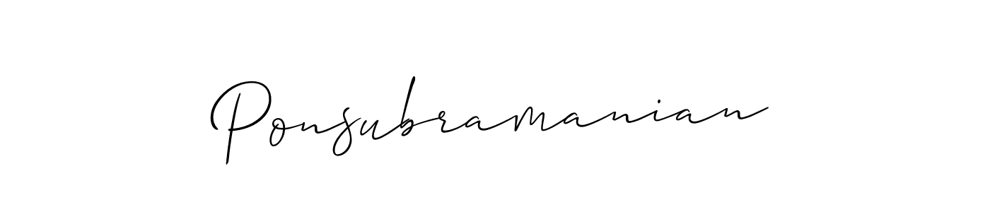 How to make Ponsubramanian signature? Allison_Script is a professional autograph style. Create handwritten signature for Ponsubramanian name. Ponsubramanian signature style 2 images and pictures png