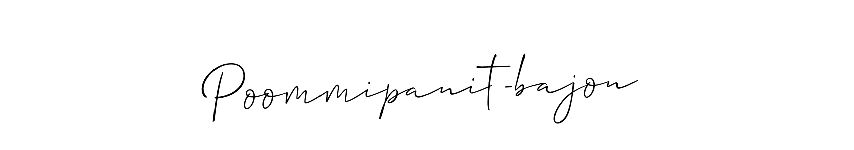 Also You can easily find your signature by using the search form. We will create Poommipanit-bajon name handwritten signature images for you free of cost using Allison_Script sign style. Poommipanit-bajon signature style 2 images and pictures png