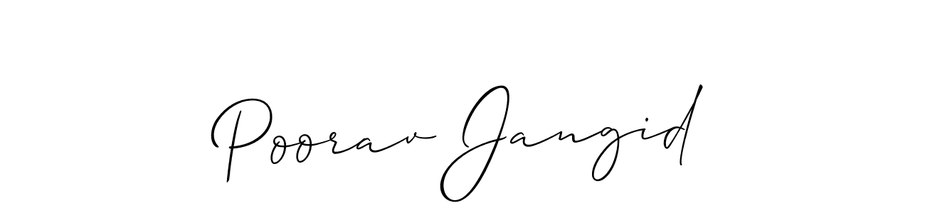 Use a signature maker to create a handwritten signature online. With this signature software, you can design (Allison_Script) your own signature for name Poorav Jangid. Poorav Jangid signature style 2 images and pictures png