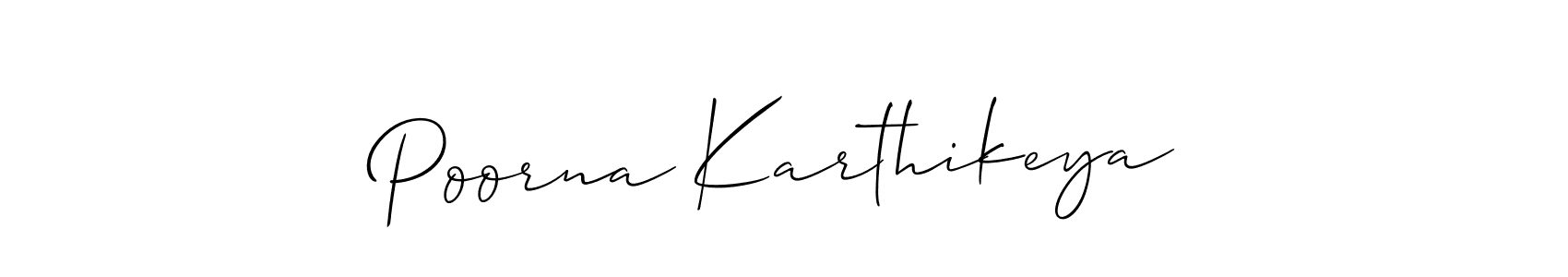 Make a short Poorna Karthikeya signature style. Manage your documents anywhere anytime using Allison_Script. Create and add eSignatures, submit forms, share and send files easily. Poorna Karthikeya signature style 2 images and pictures png