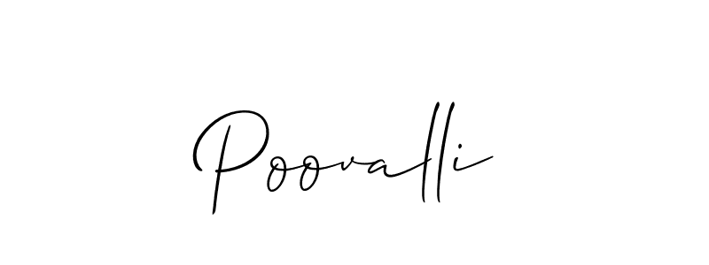 You should practise on your own different ways (Allison_Script) to write your name (Poovalli) in signature. don't let someone else do it for you. Poovalli signature style 2 images and pictures png