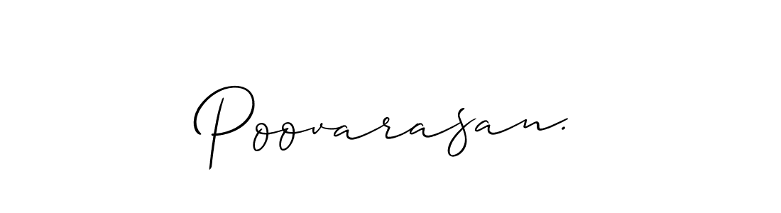 Design your own signature with our free online signature maker. With this signature software, you can create a handwritten (Allison_Script) signature for name Poovarasan.. Poovarasan. signature style 2 images and pictures png