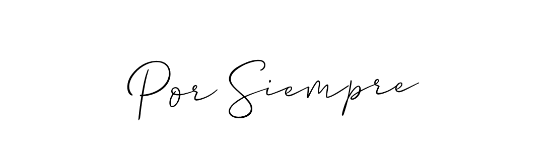 Also You can easily find your signature by using the search form. We will create Por Siempre name handwritten signature images for you free of cost using Allison_Script sign style. Por Siempre signature style 2 images and pictures png