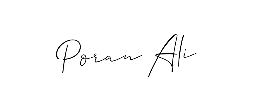 It looks lik you need a new signature style for name Poran Ali. Design unique handwritten (Allison_Script) signature with our free signature maker in just a few clicks. Poran Ali signature style 2 images and pictures png