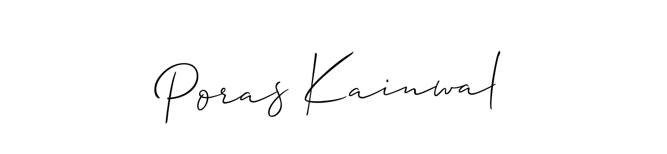 Also we have Poras Kainwal name is the best signature style. Create professional handwritten signature collection using Allison_Script autograph style. Poras Kainwal signature style 2 images and pictures png