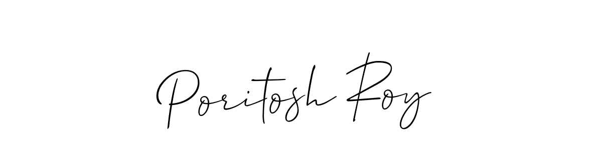 Make a beautiful signature design for name Poritosh Roy. With this signature (Allison_Script) style, you can create a handwritten signature for free. Poritosh Roy signature style 2 images and pictures png