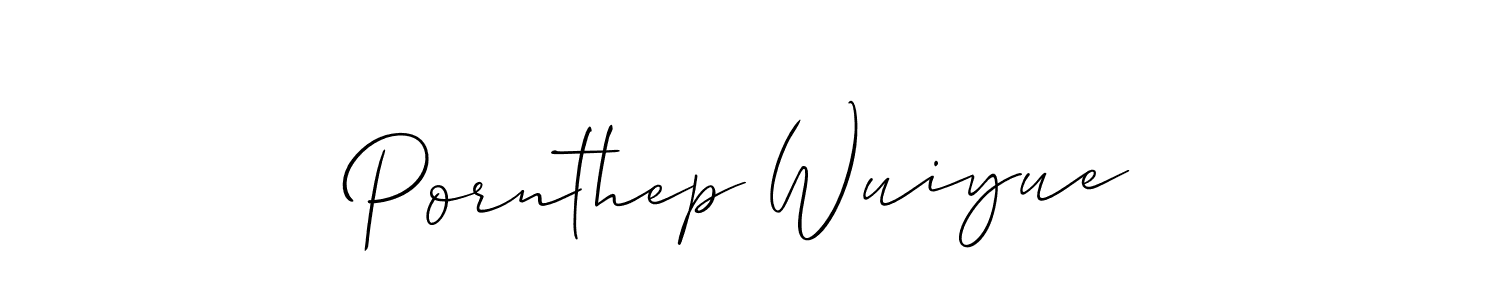 You should practise on your own different ways (Allison_Script) to write your name (Pornthep Wuiyue) in signature. don't let someone else do it for you. Pornthep Wuiyue signature style 2 images and pictures png